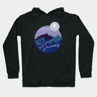 A Court of Dreams Hoodie